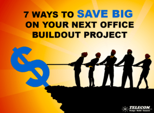 7 Ways to Save BIG On Your Next Office Buildout by Rick Malan